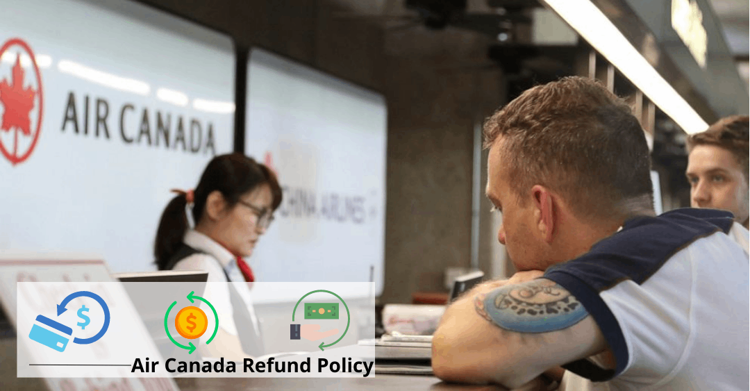 Air canada Refund Policy