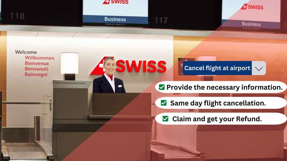 Cancel Swiss Airlines Flight At Airport